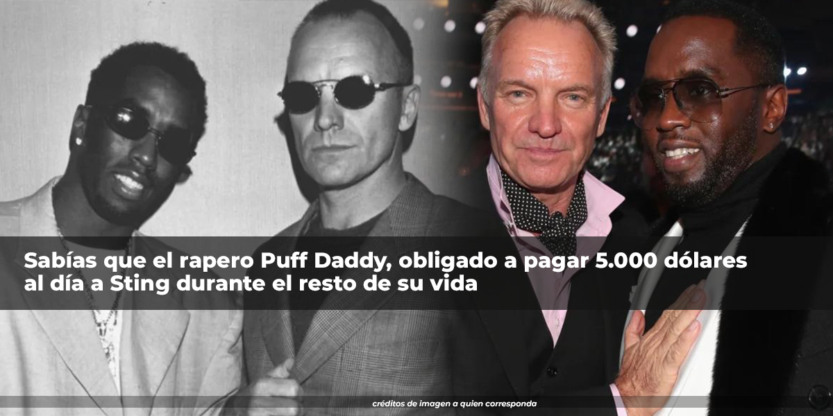 Sabías que el rapero Puff Daddy, obligado a pagar 5.000 dólares al día
