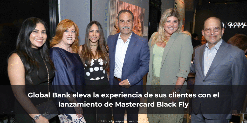 Global Bank eleva la experiencia de sus clientes con el lanzamiento de Mastercard Black Fly
