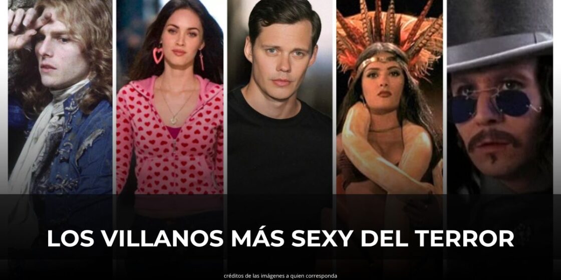 VILLANOS MAS SEXYS DEL TERROR
