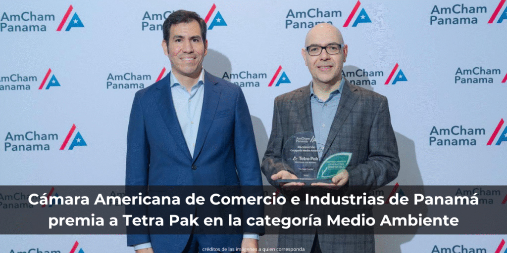 Cámara Americana de Comercio e Industrias de Panamá premia a Tetra Pak en la categoría Medio Ambiente